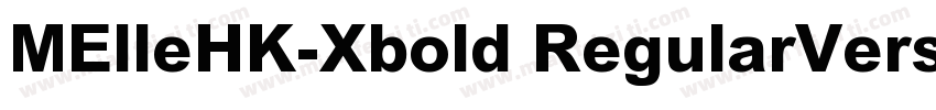 MElleHK-Xbold RegularVersion 210字体转换